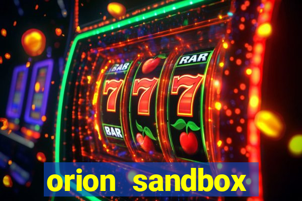 orion sandbox enhanced jogos 360